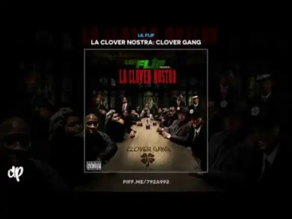 La Clover Nostra BY Lil Flip